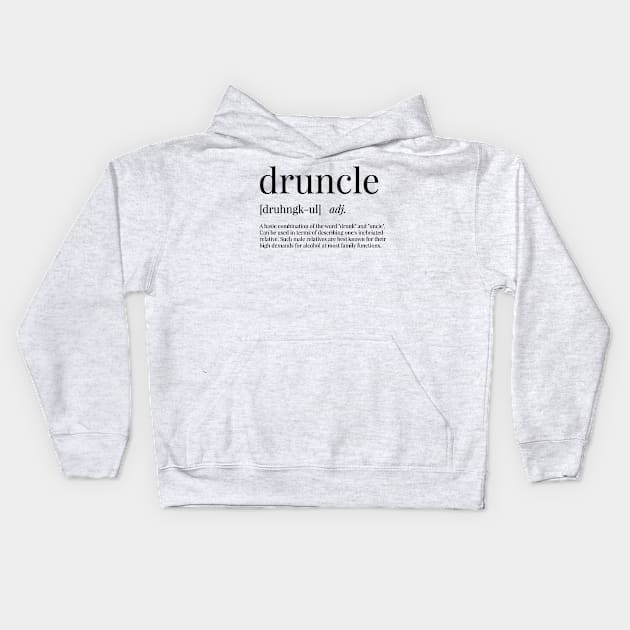 Druncle Definition Kids Hoodie by definingprints